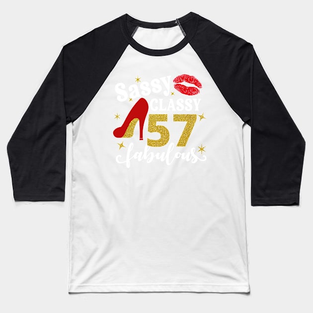 Sassy classy 57 fabulous Baseball T-Shirt by TEEPHILIC